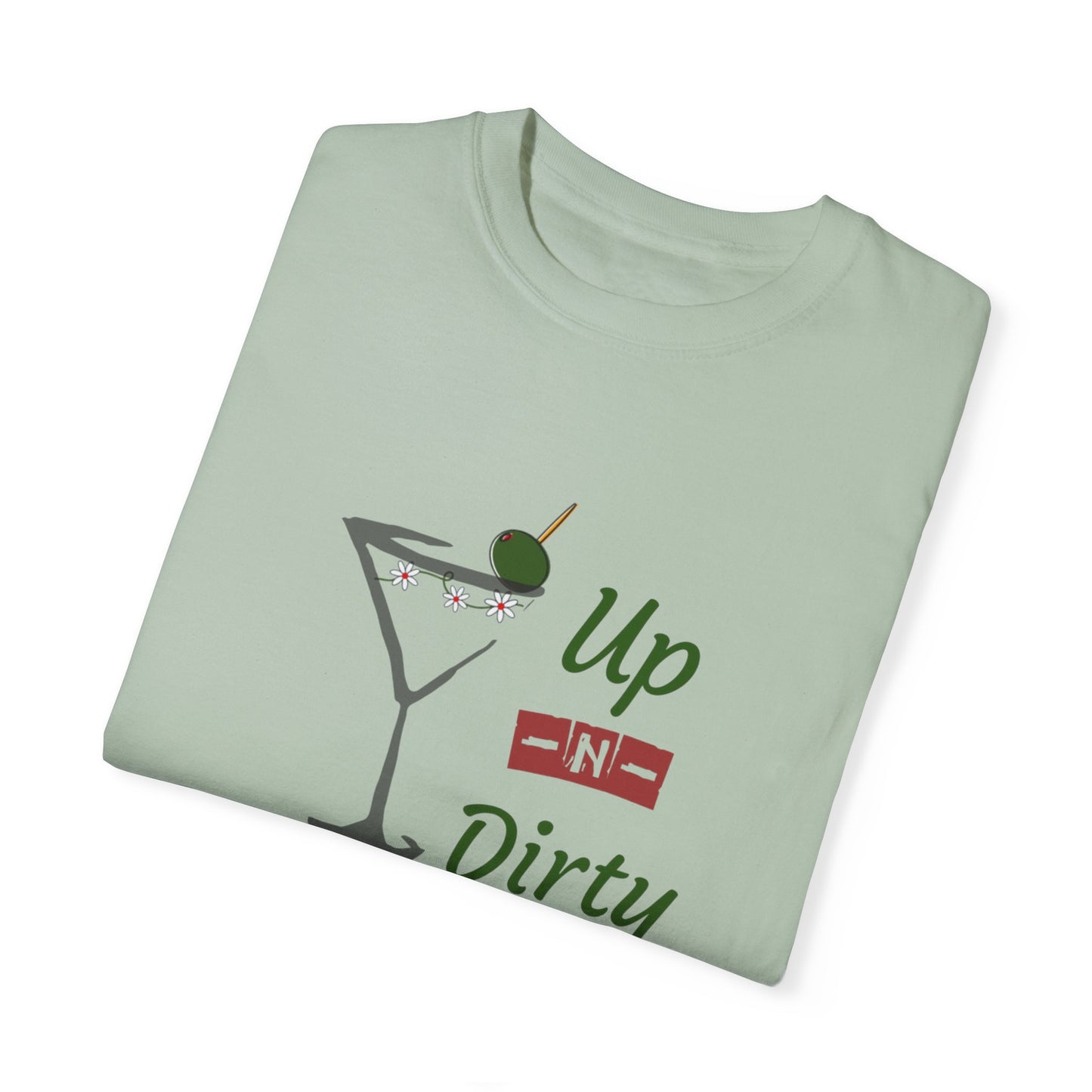 Up N Dirty Martini T-Shirt