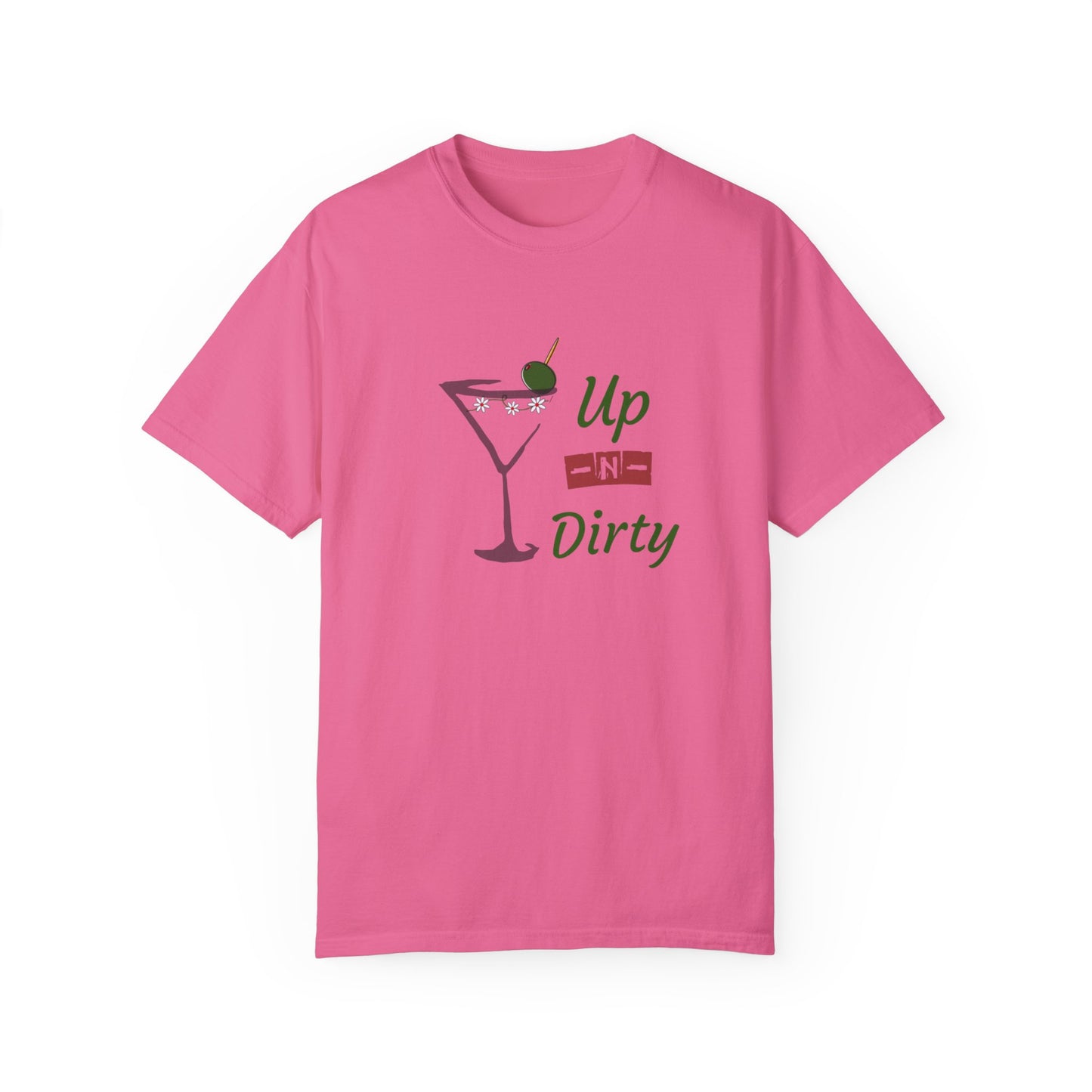Up N Dirty Martini , T-Shirt