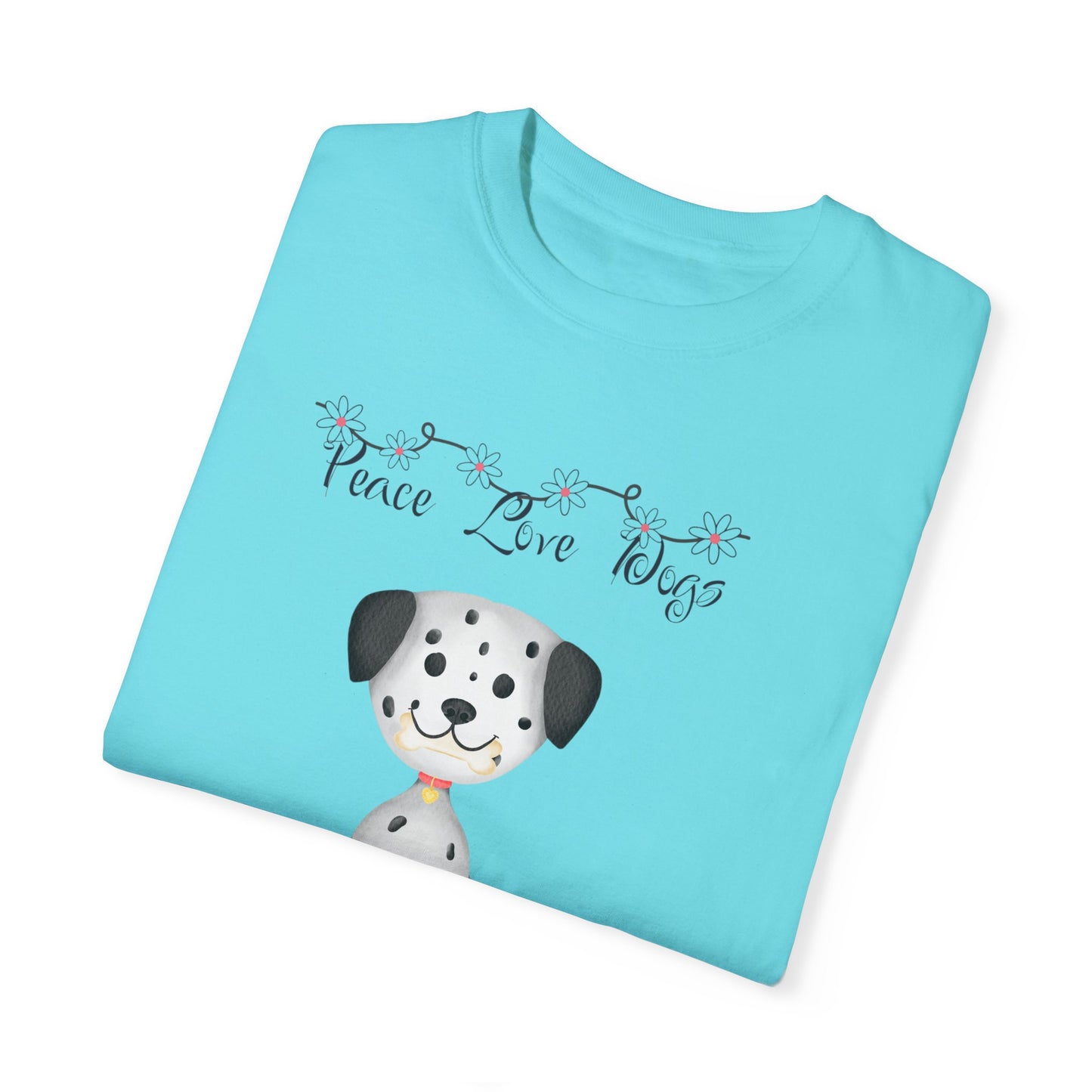 Peace Love and Dogs Collection T- Shirt
