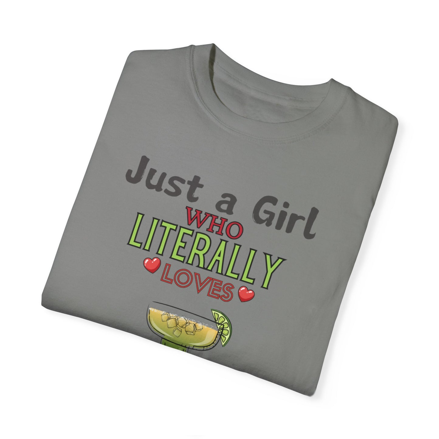 Just a Girl Margaritas, Unisex Garment-Dyed T-shirt