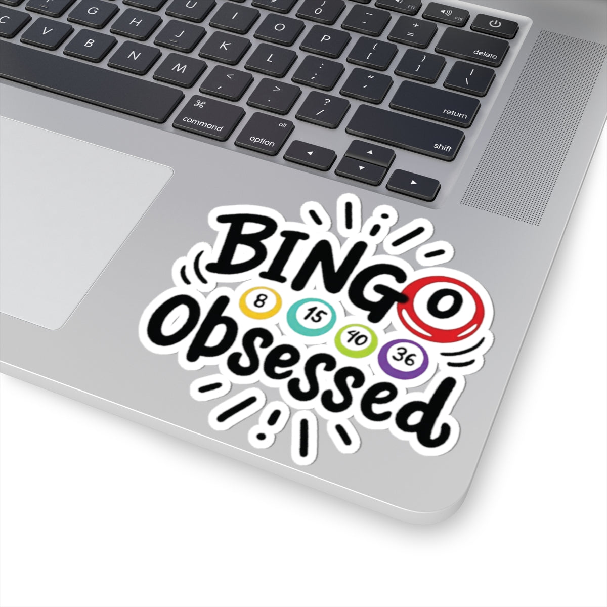 Bingo Obsessed, Kiss Cut Stickers