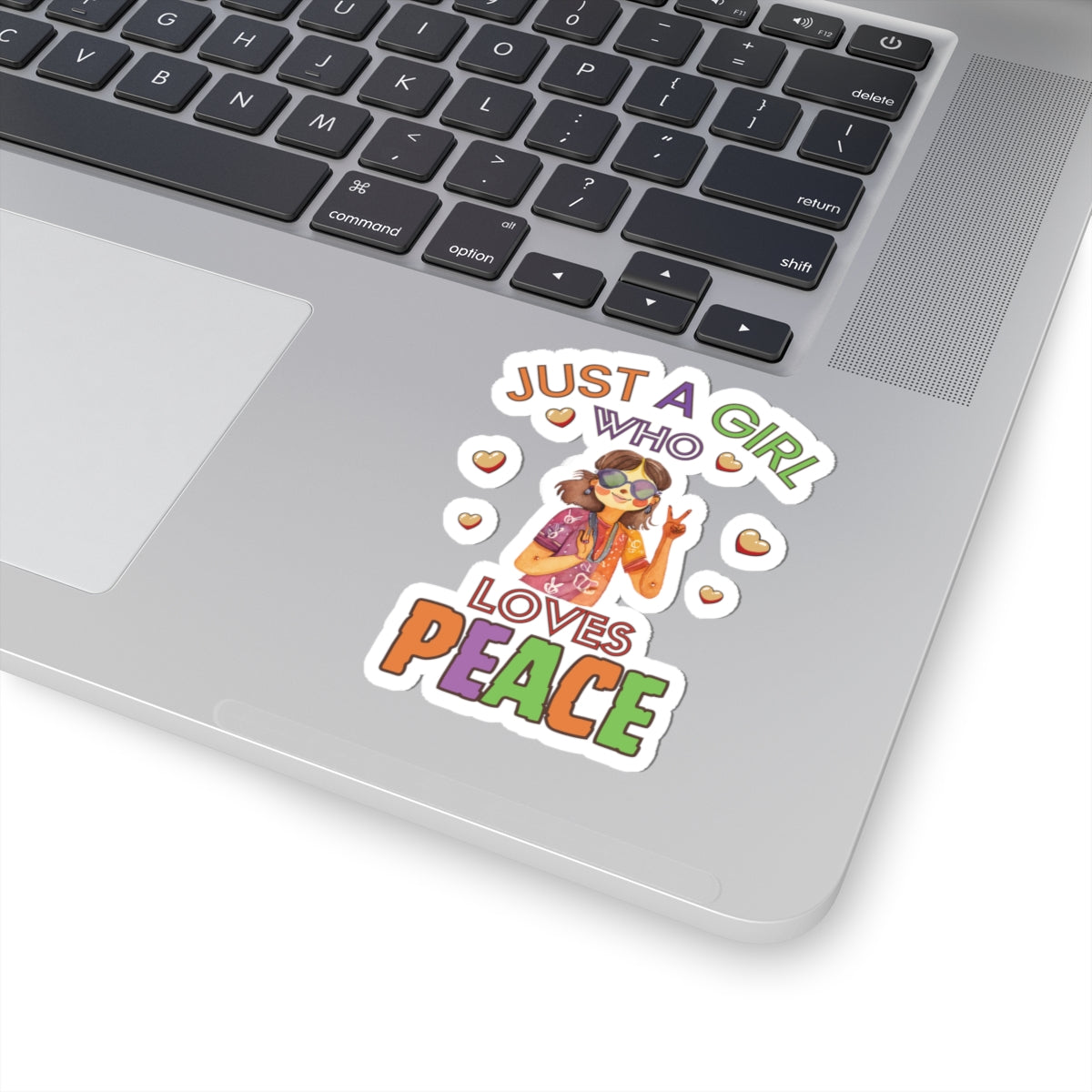 Just a Girl who loves Peace-Kiss Cut Stickers
