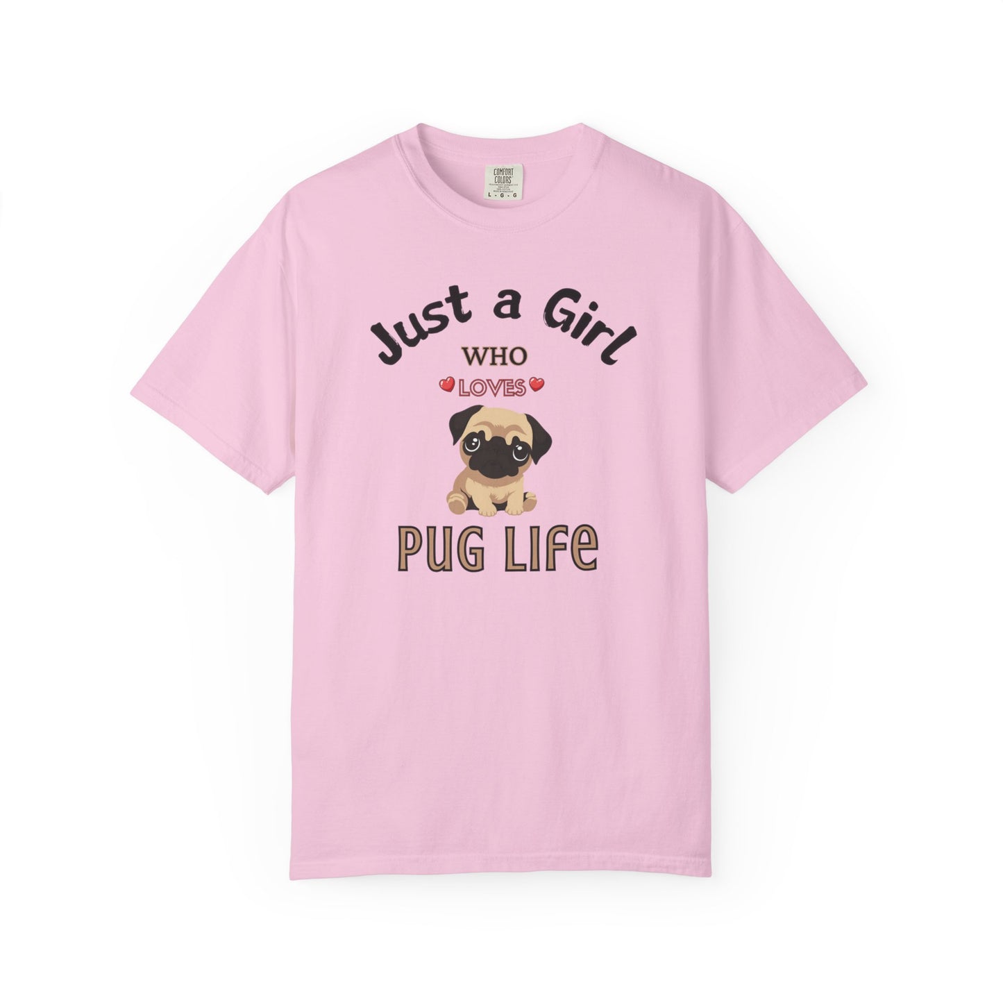 Just a Girl Pugs, Unisex Garment-Dyed T-shirt