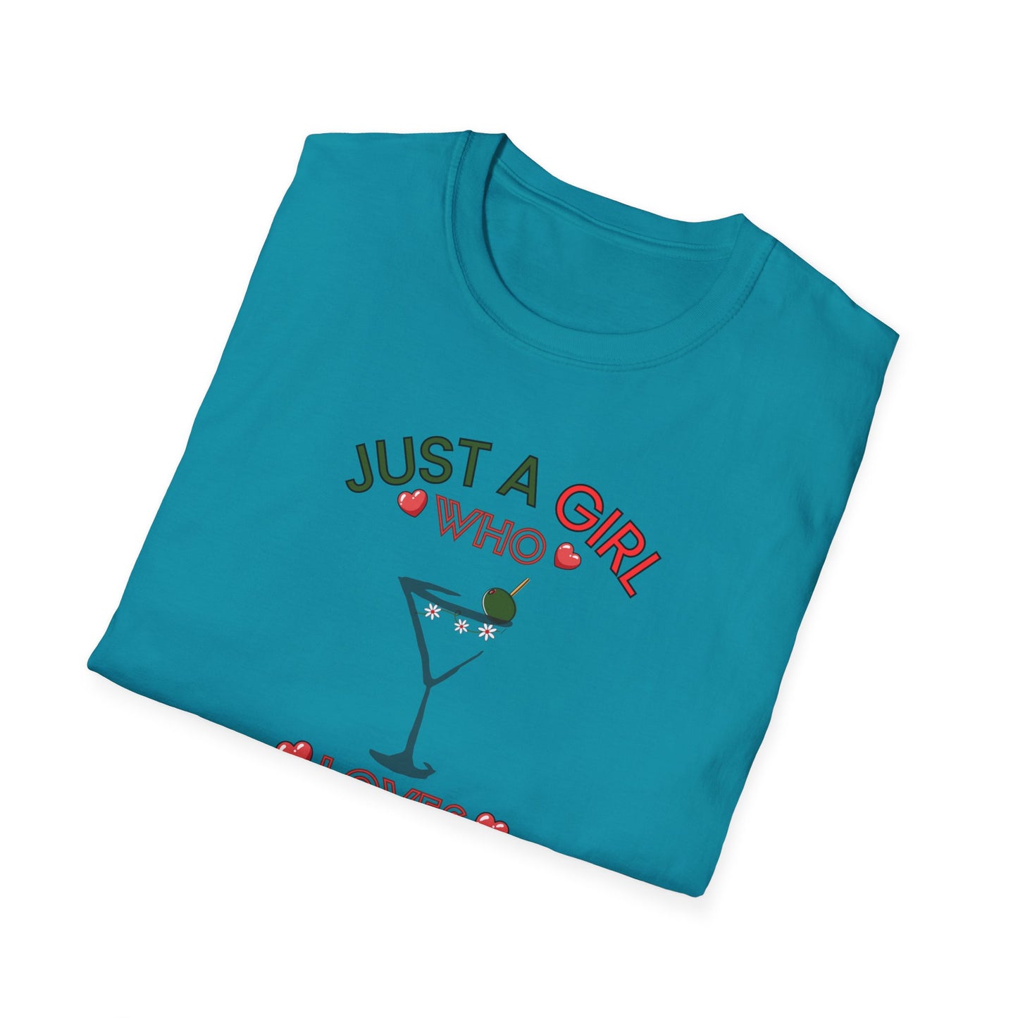 Just a Girl who Love Martinis, Unisex Softstyle T-Shirt
