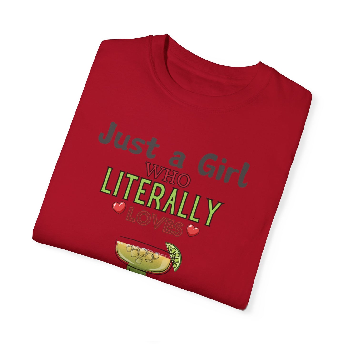 Just a Girl Margaritas, Unisex Garment-Dyed T-shirt