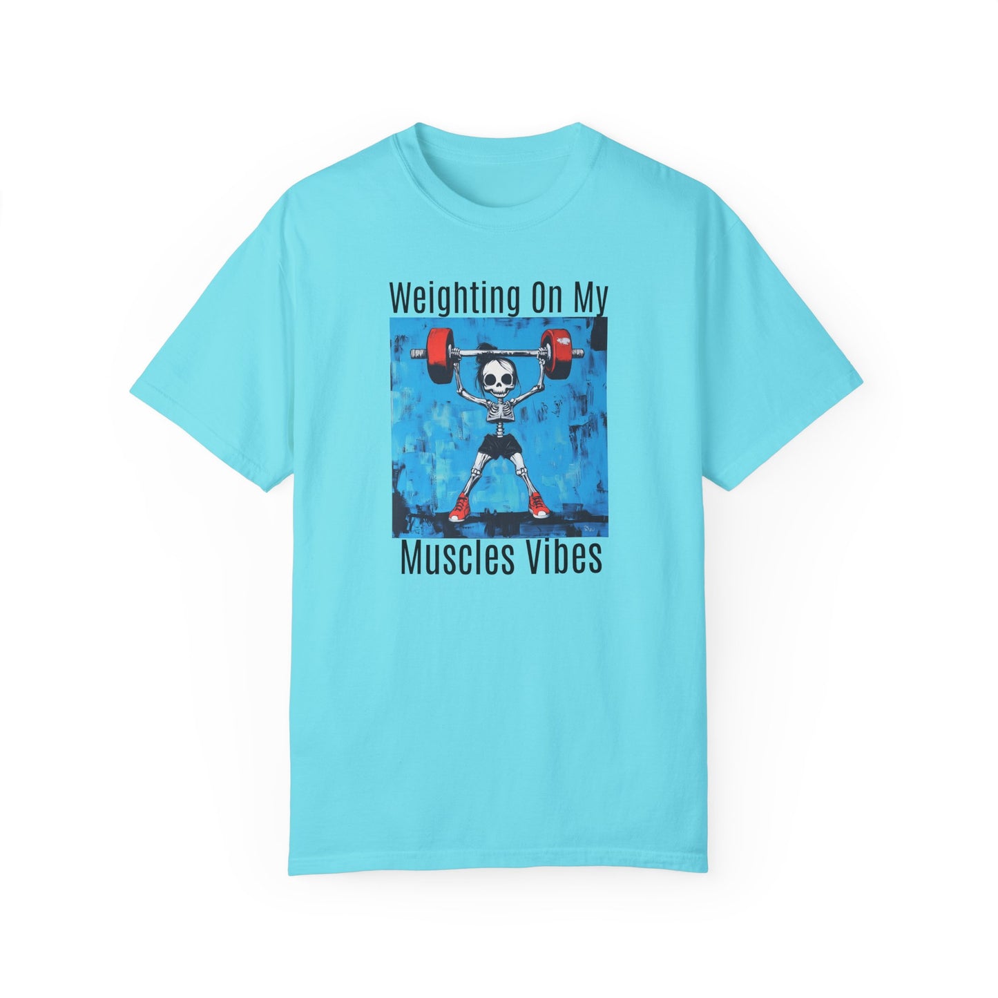 Waiting on my Muscles T-Shirt
