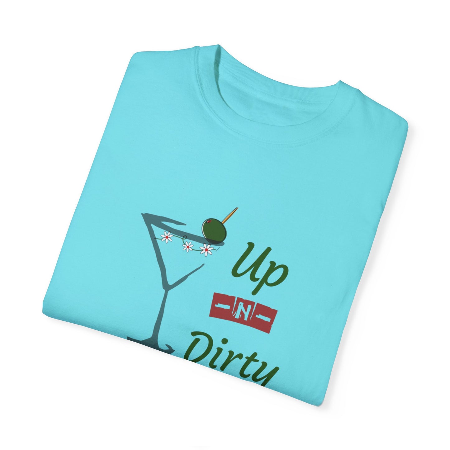 Up N Dirty Martini T-Shirt