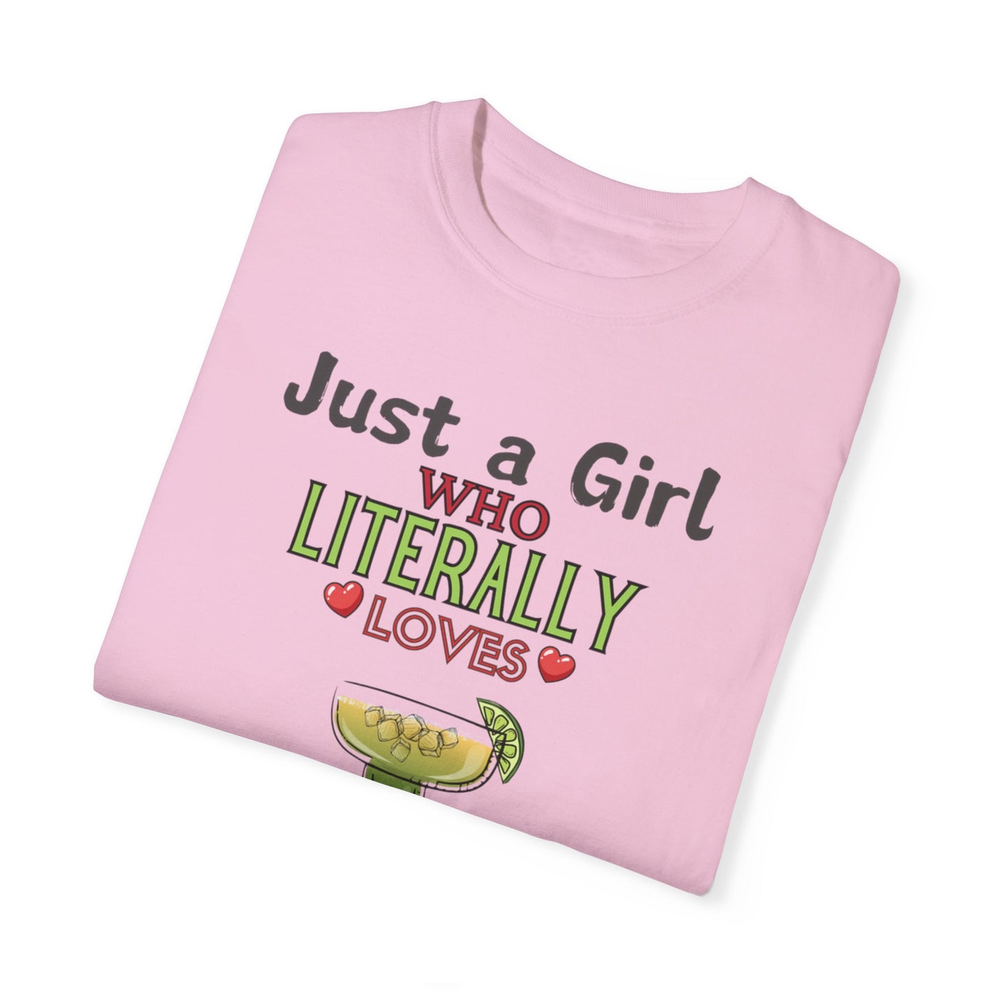 Just a Girl Margaritas, Unisex Garment-Dyed T-shirt