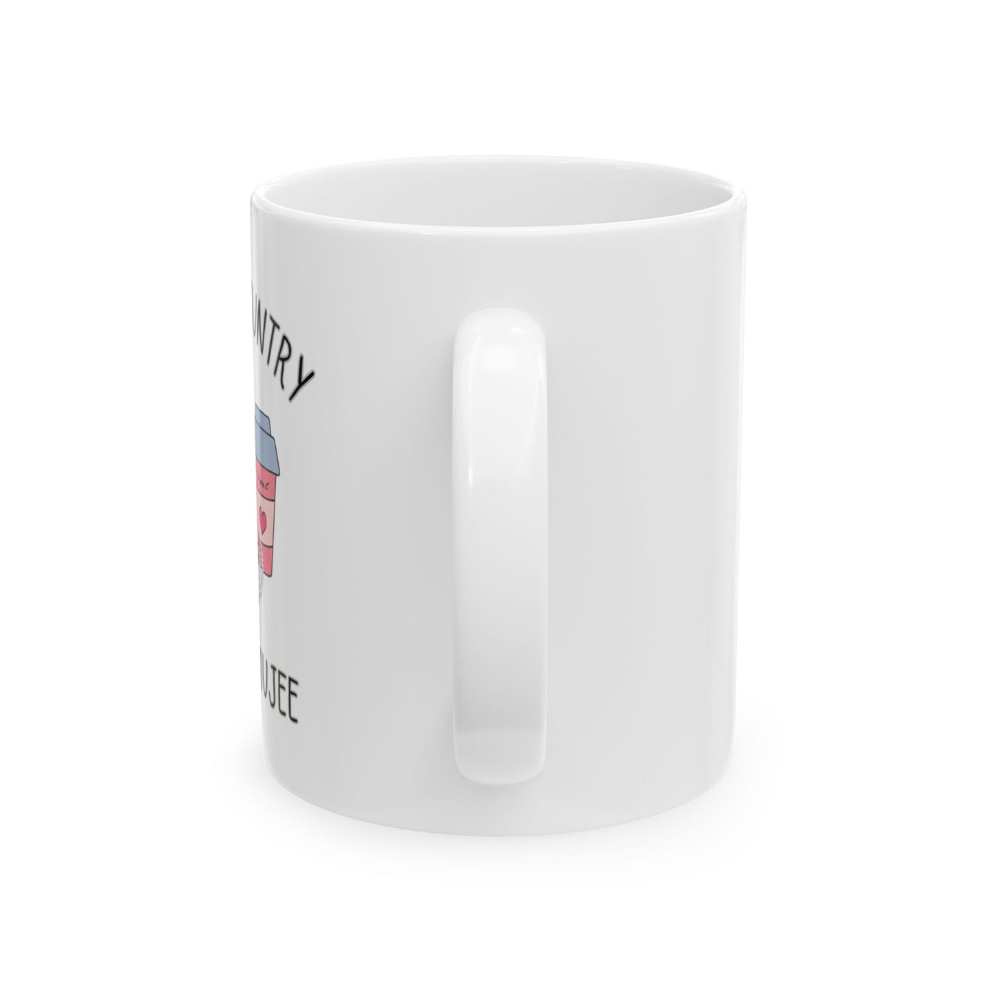 Latte Country Kinda Boujee, Ceramic Mug,