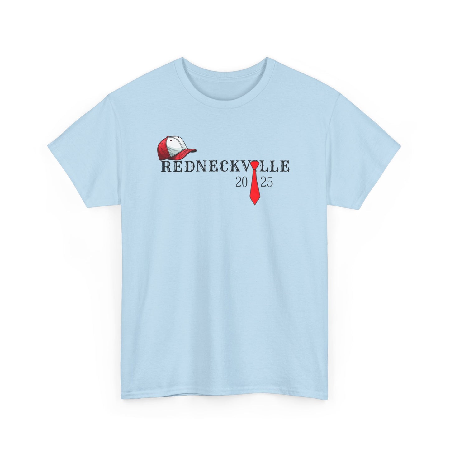 Redneckville Trump Unisex Heavy Cotton Tee