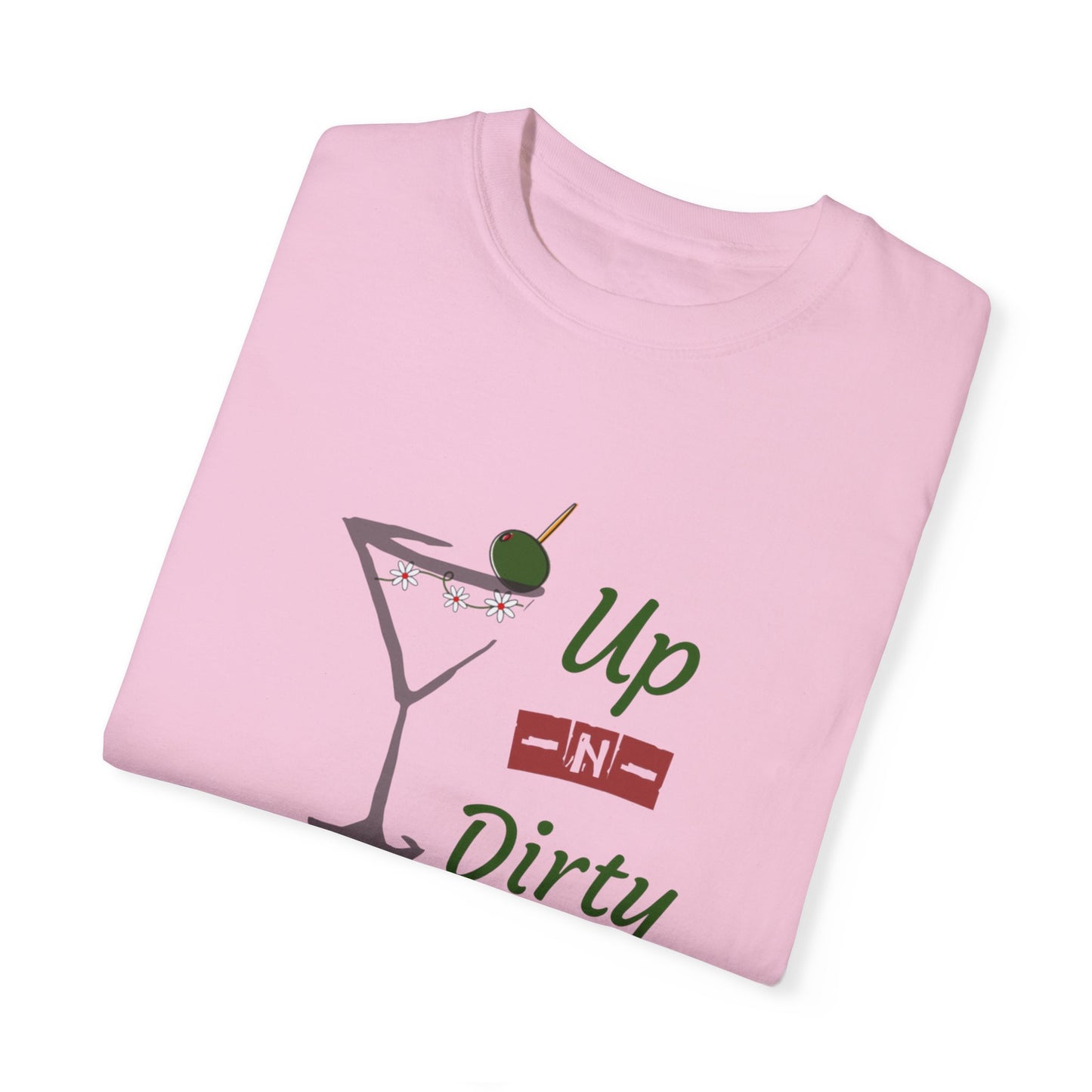 Up N Dirty Martini T-Shirt