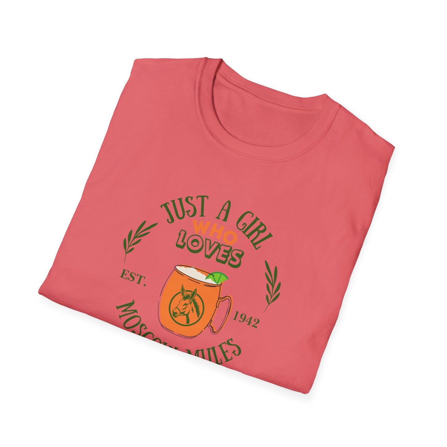 Just a girl Who loves Moscow Mules Unisex Softstyle T-Shirt