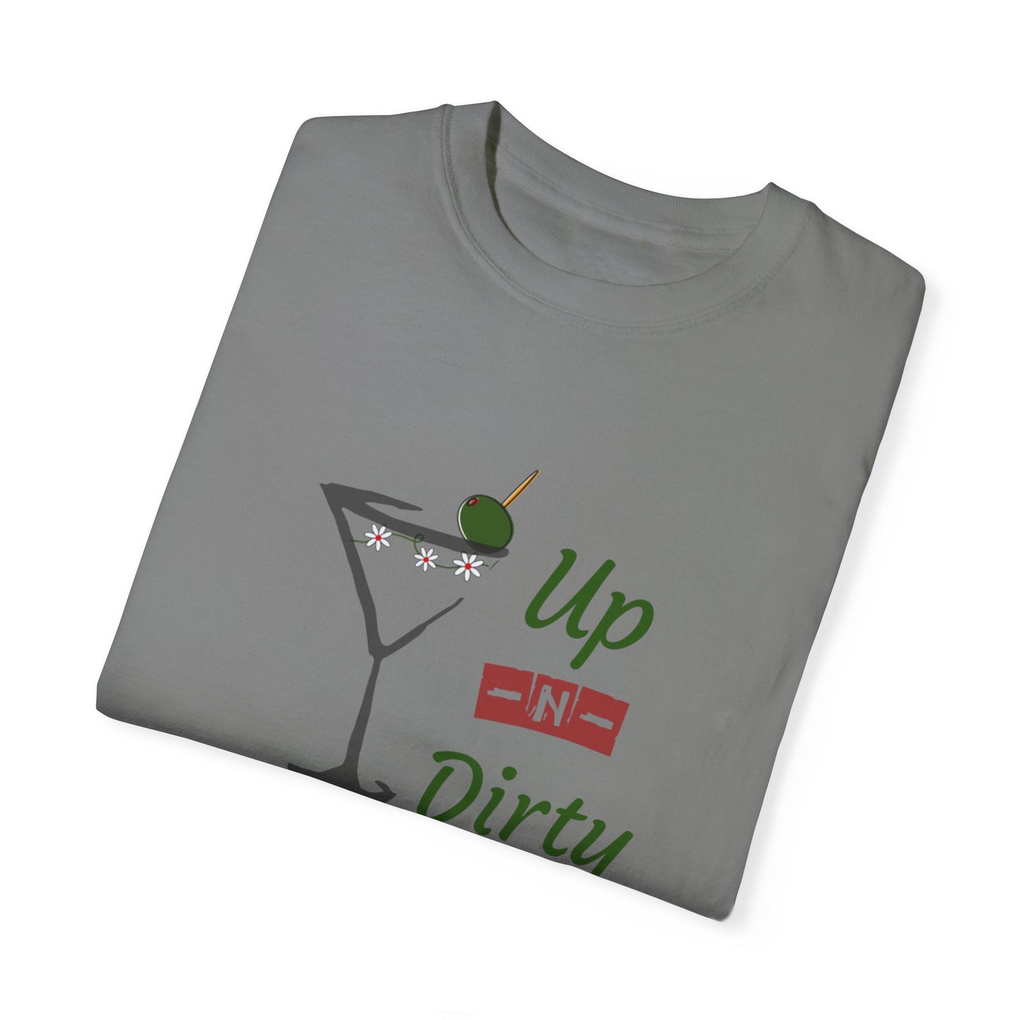 Up N Dirty Martini T-Shirt