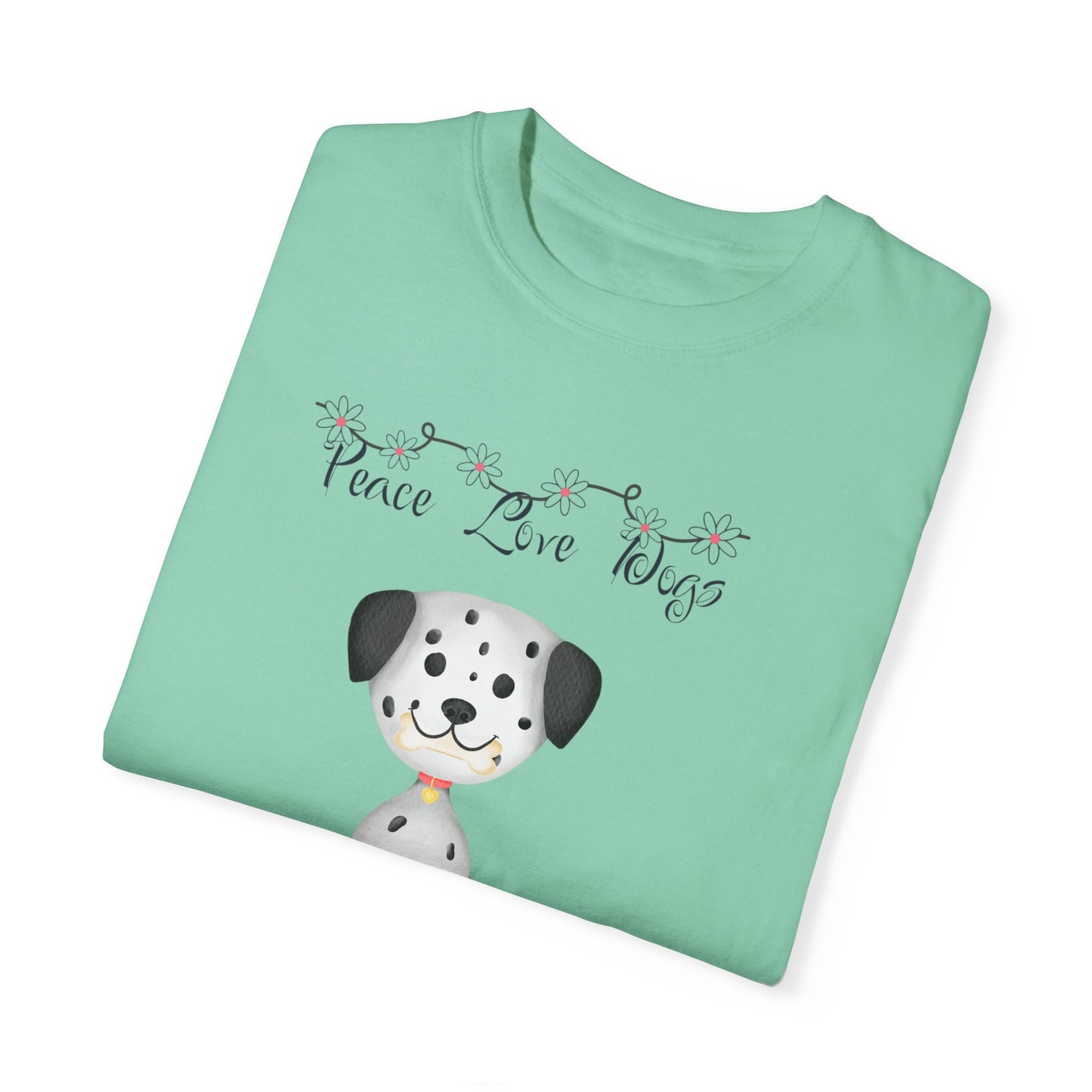 Peace Love and Dogs Collection T- Shirt