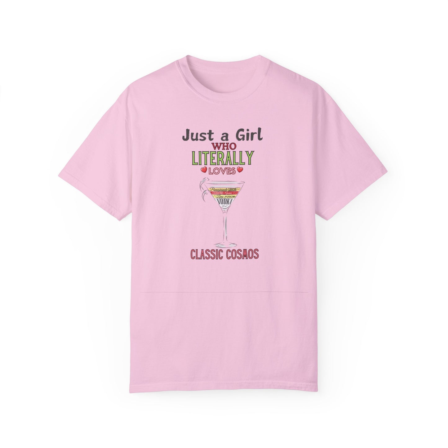 Just a Girl who Loves Cosmos, Garment-Dyed T-shirt