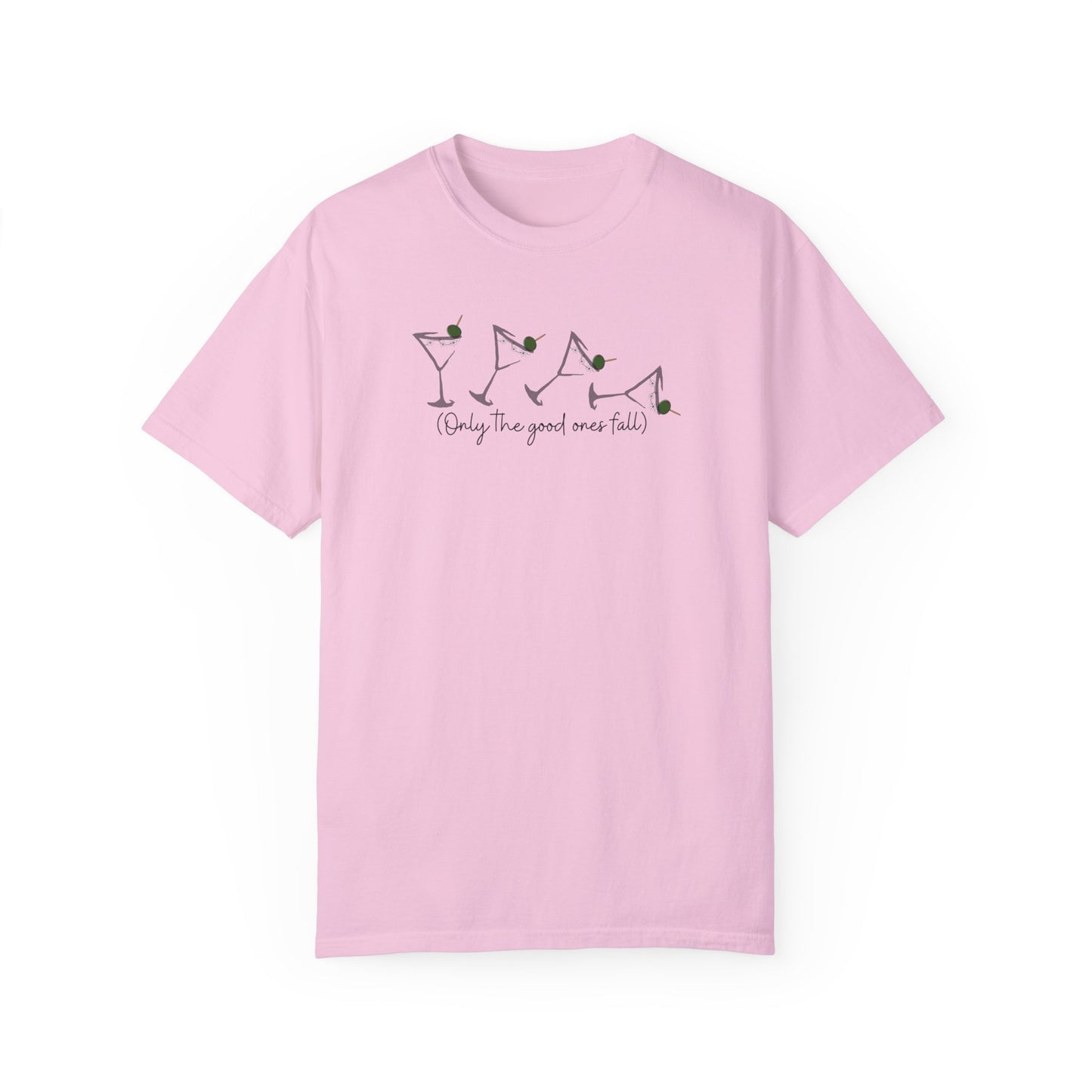 Only the Good Ones Fall Martinis Collection T- Shirt