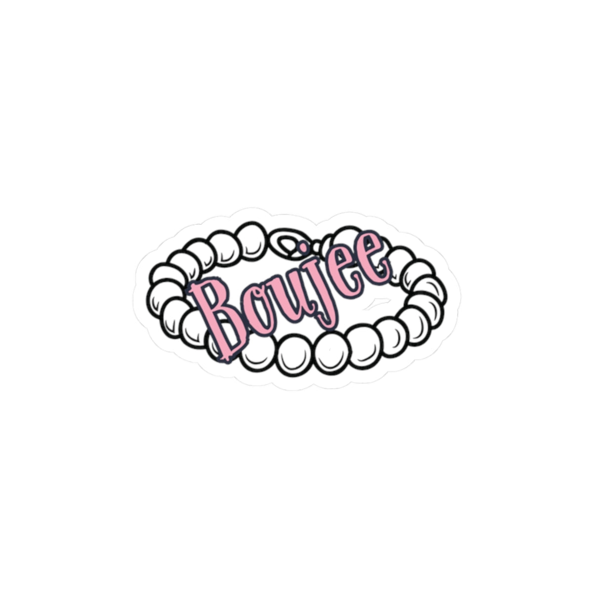 Boujee and Pearls, Kiss Cut Stickers