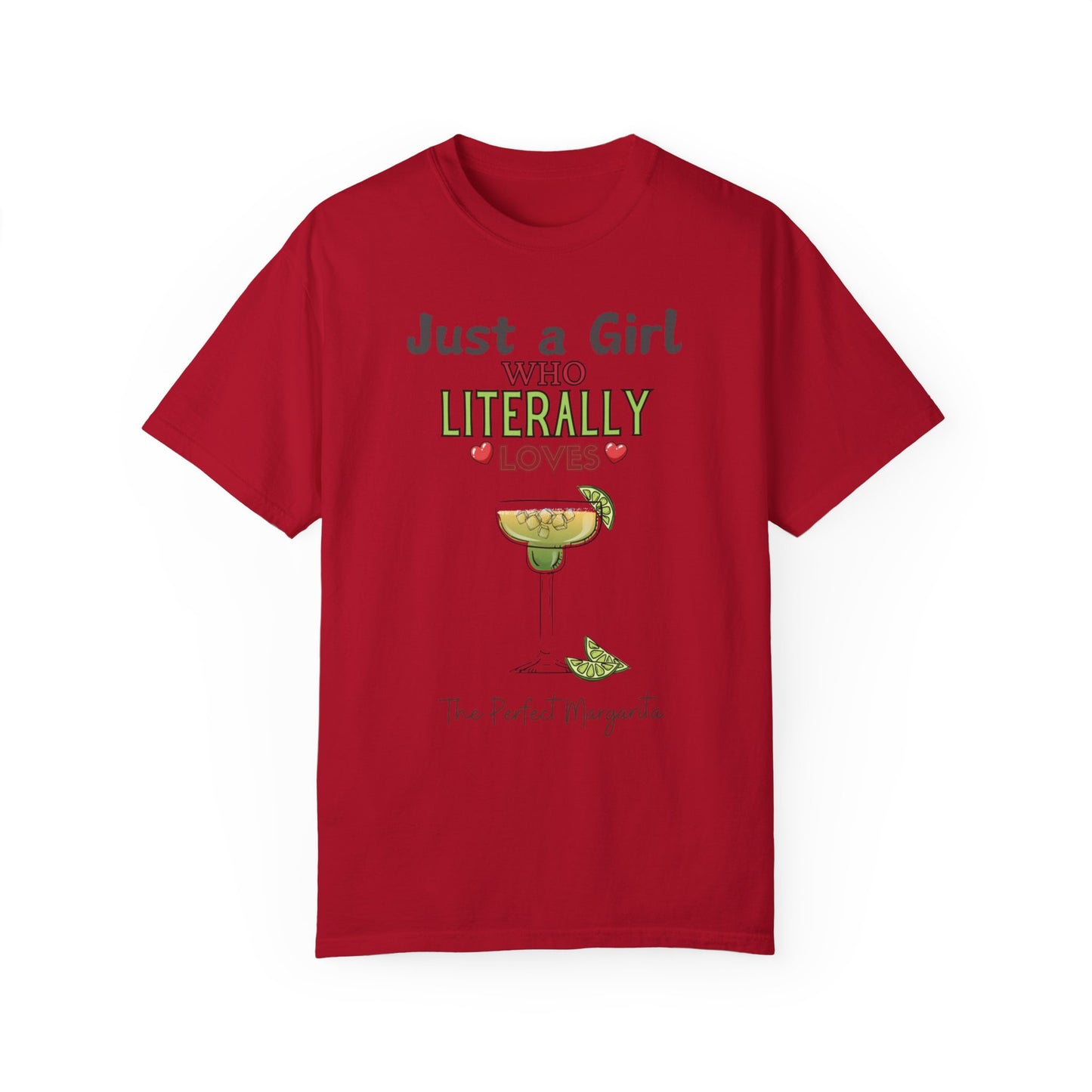 Just a Girl Margaritas, Unisex Garment-Dyed T-shirt