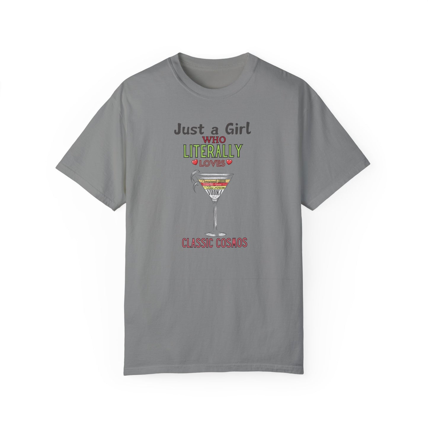 Just a Girl who Loves Cosmos, Garment-Dyed T-shirt