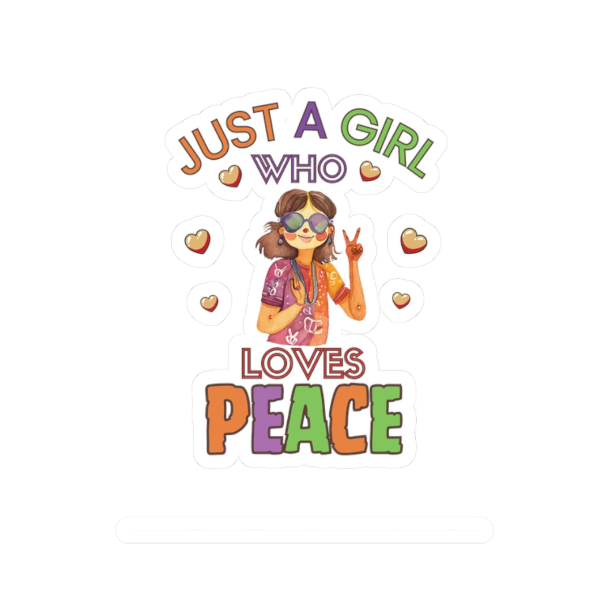Just a Girl who loves Peace-Kiss Cut Stickers