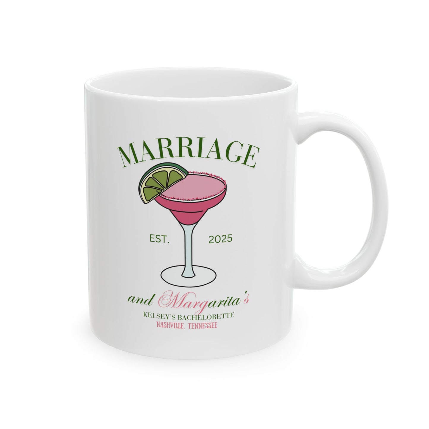 Marriage and Margaritas Wedding Ceramic Mug,
