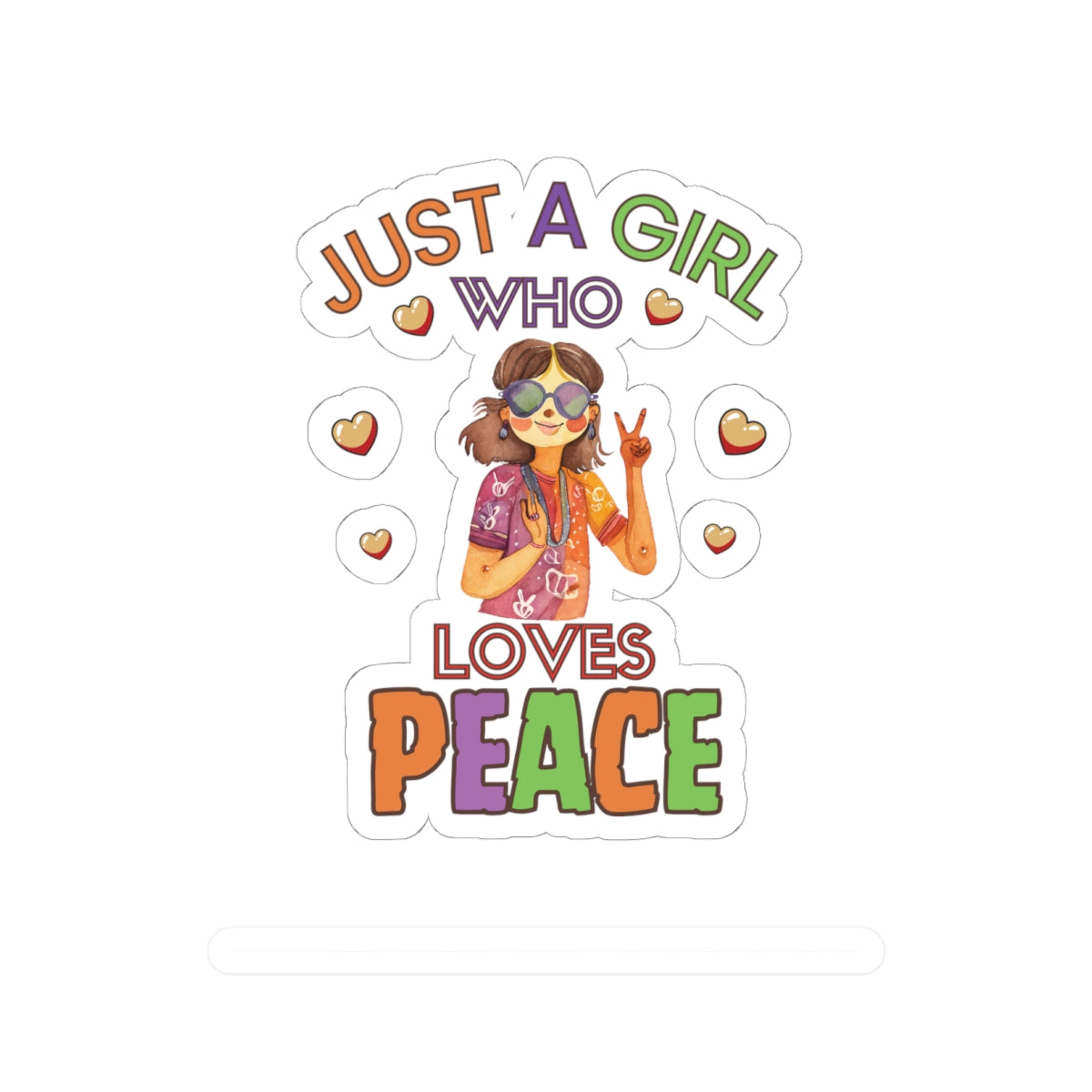 Just a Girl who loves Peace-Kiss Cut Stickers