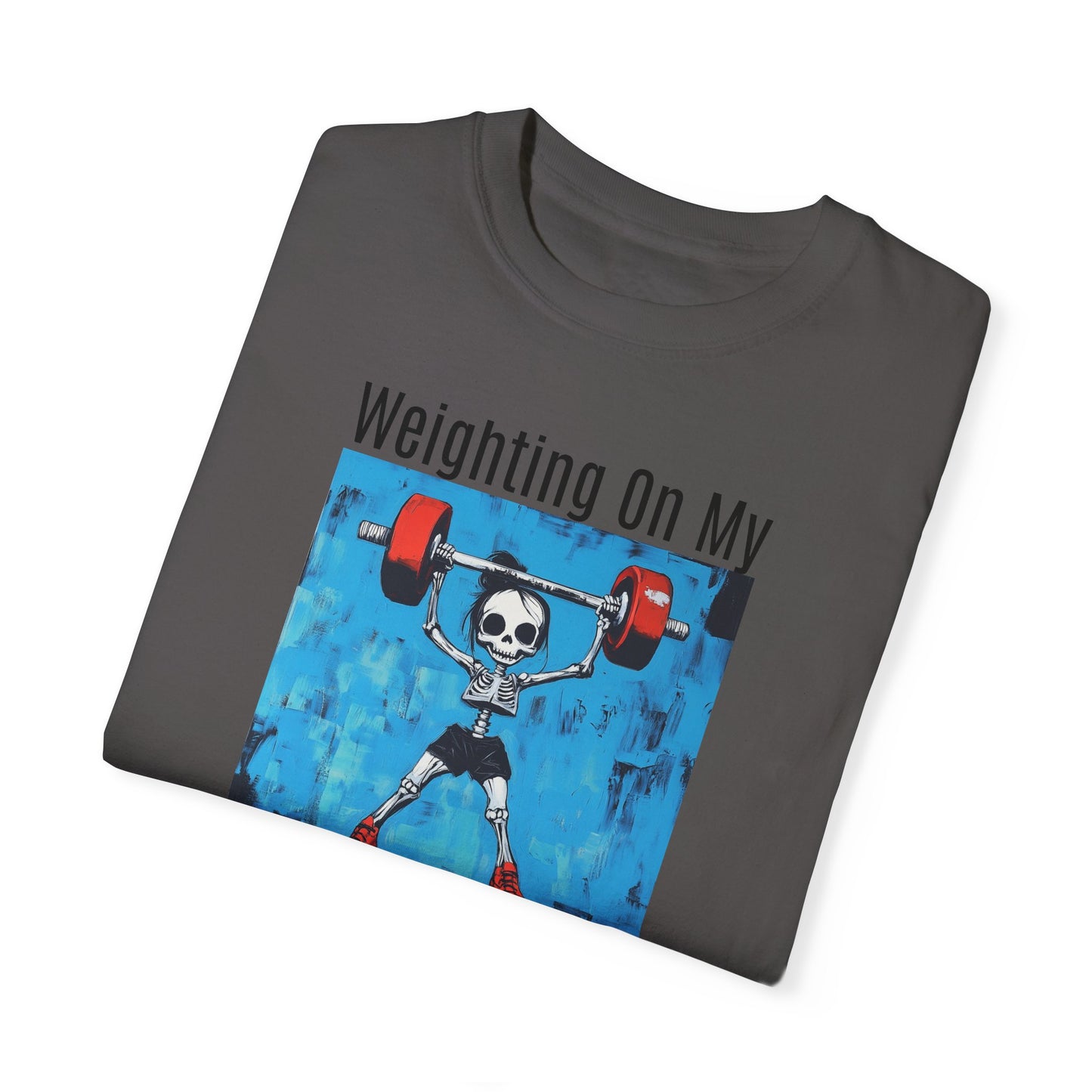 Waiting on my Muscles T-Shirt