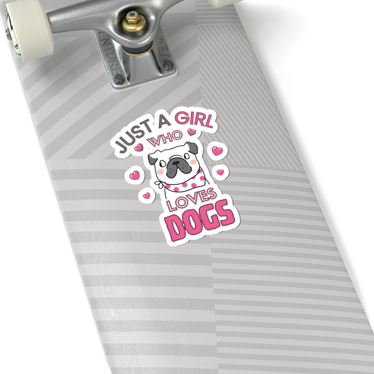 Just a Girl who loves Dogs-Kiss Cut Stickers