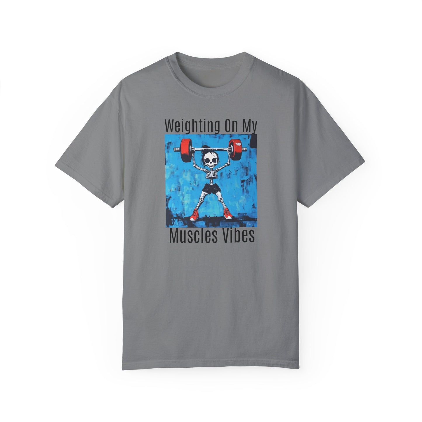 Waiting on my Muscles T-Shirt
