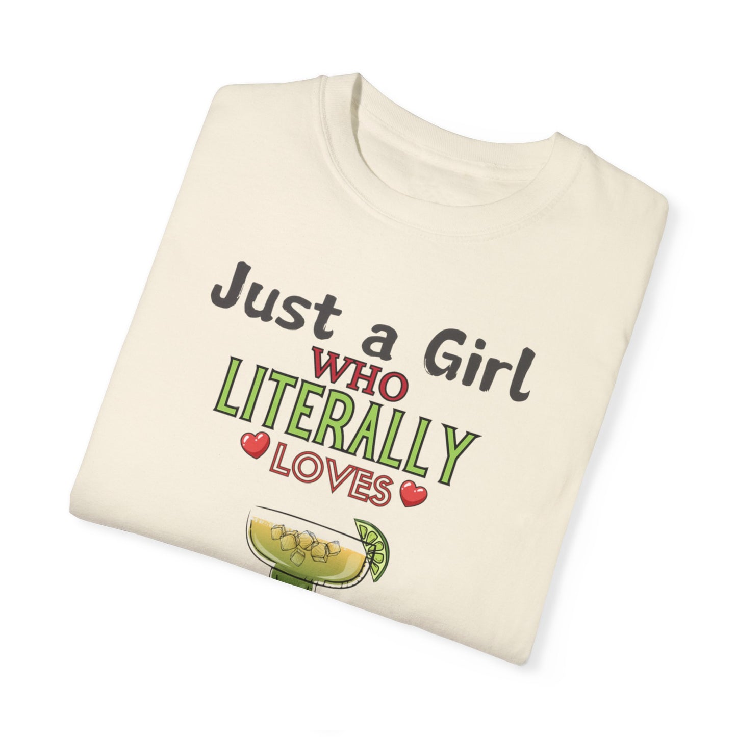 Just a Girl Margaritas, Unisex Garment-Dyed T-shirt