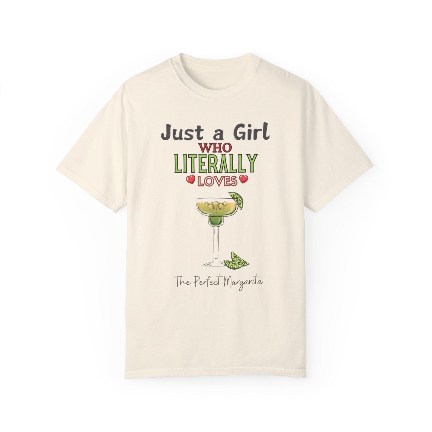 Just a Girl Margaritas, Unisex Garment-Dyed T-shirt