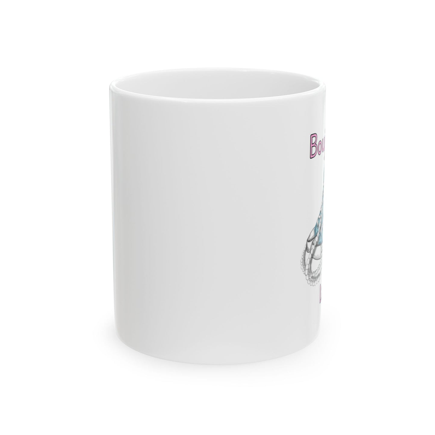 Boujee Besties, Ceramic Mug,