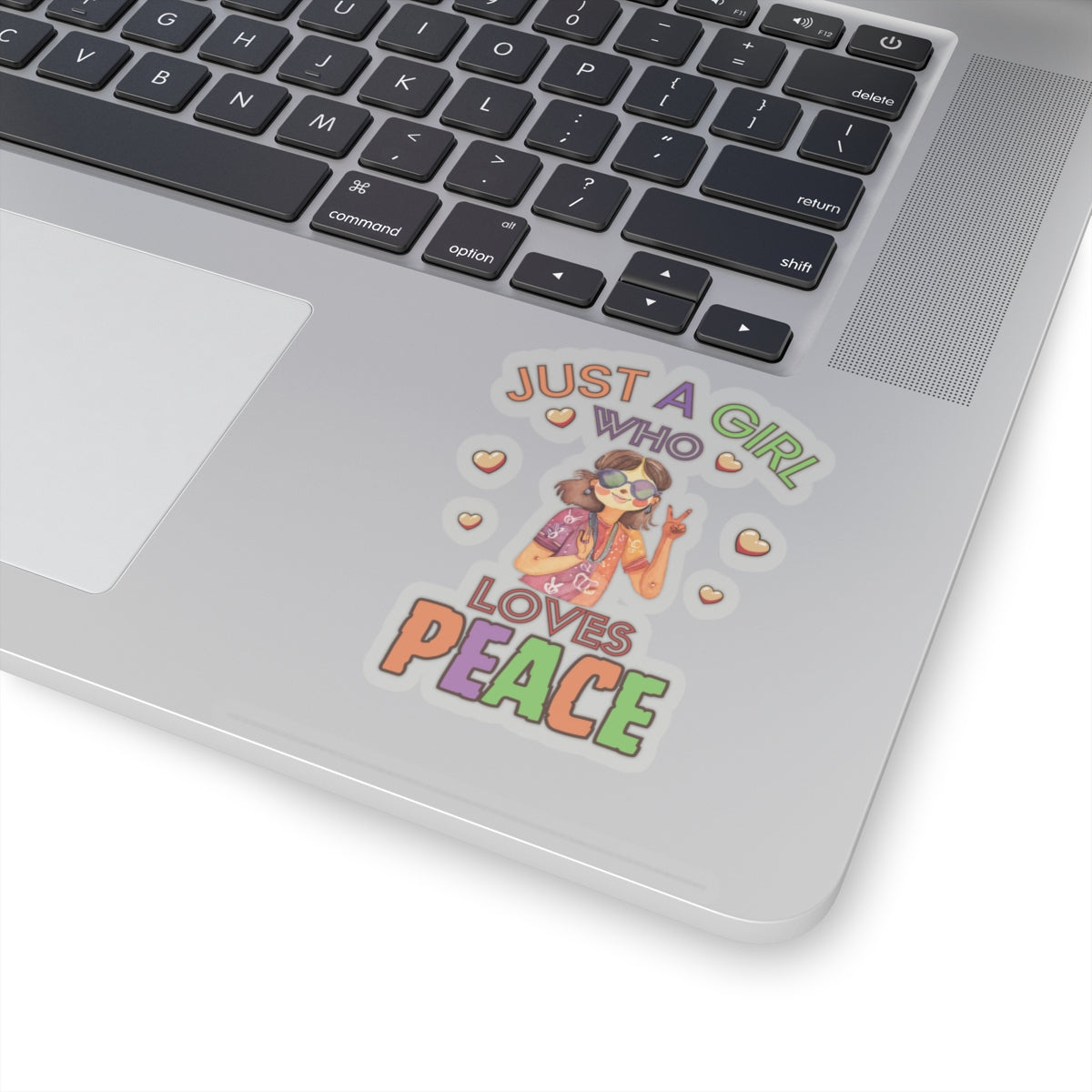 Just a Girl who loves Peace-Kiss Cut Stickers