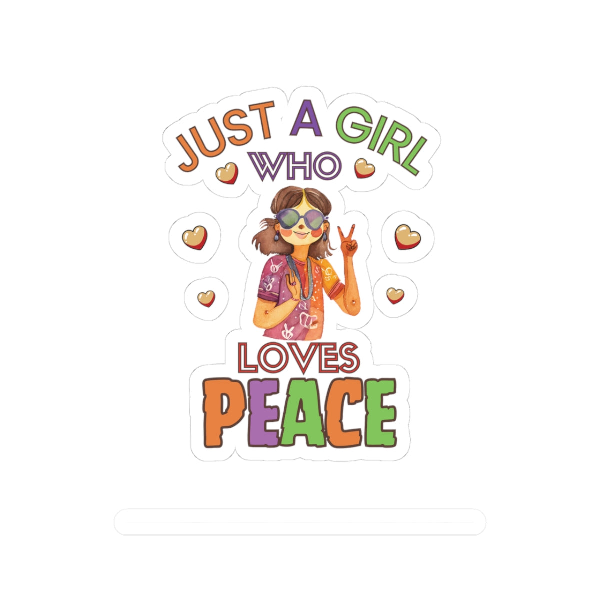 Just a Girl who loves Peace-Kiss Cut Stickers