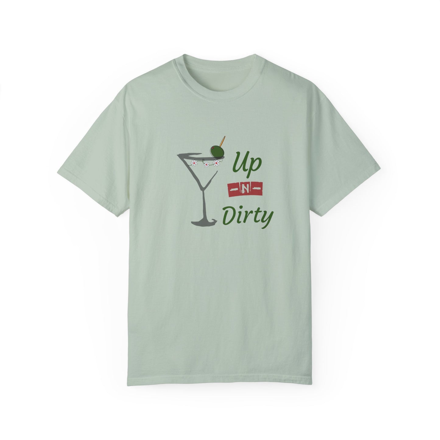 Up N Dirty Martini T-Shirt