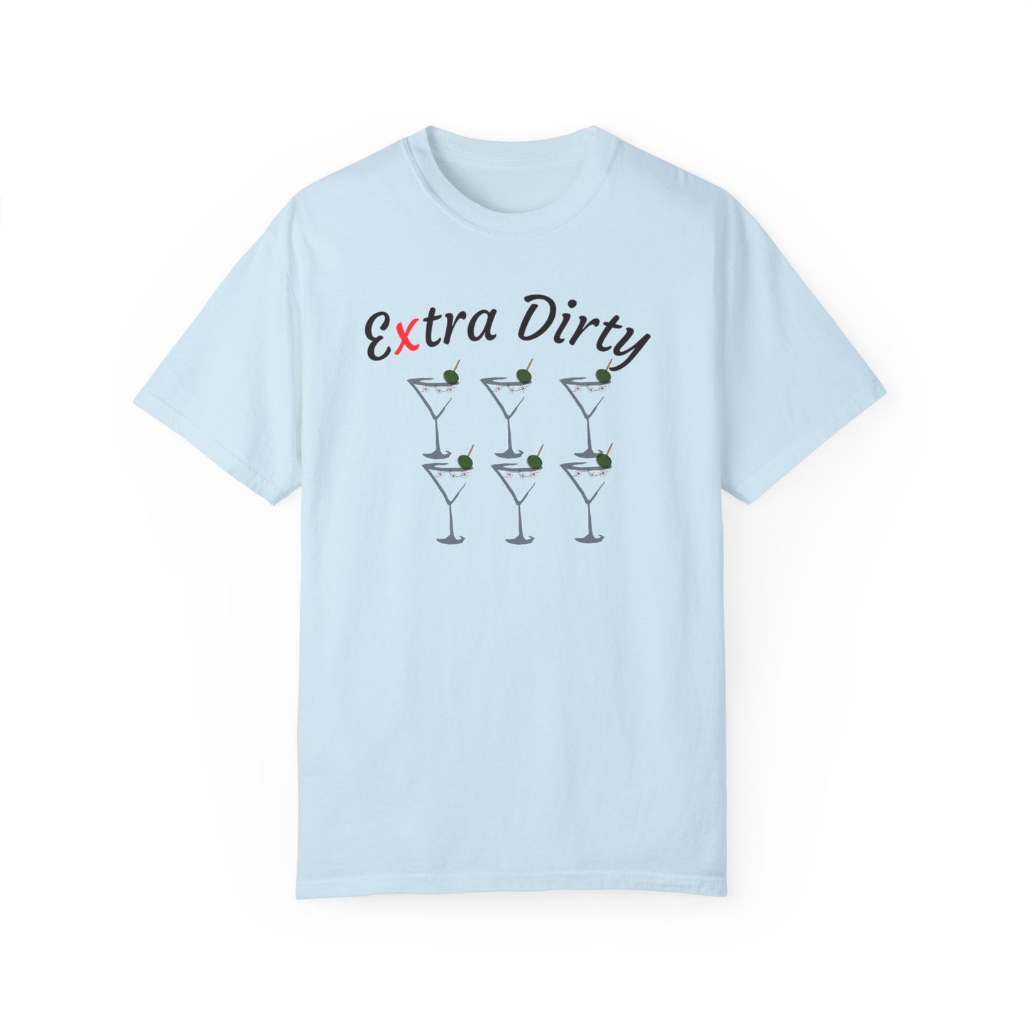 Extra Dirty, Unisex Garment-Dyed T-shirt