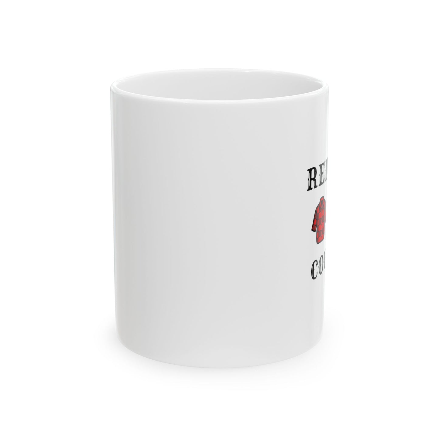 Redneck Country Ceramic Mug,