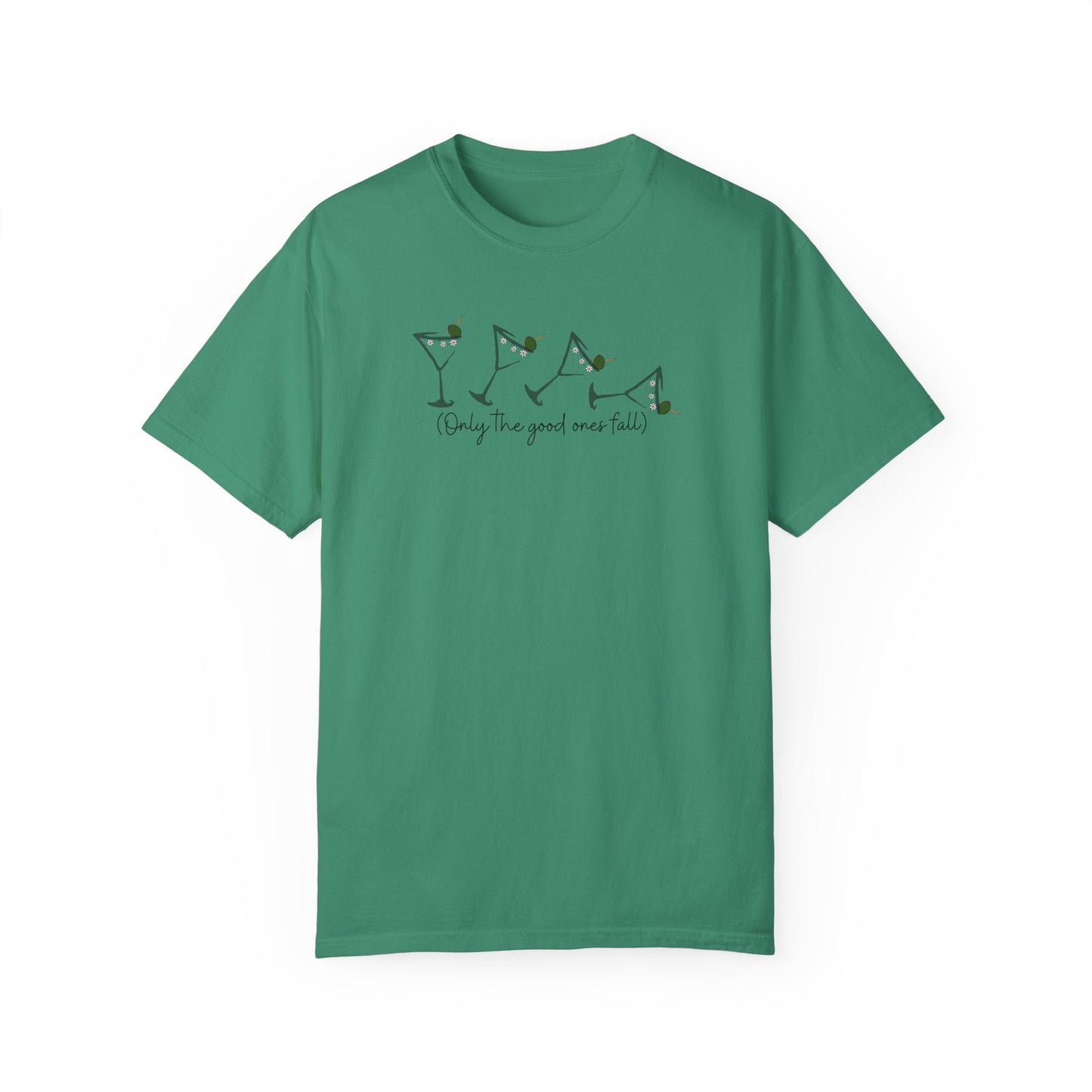 Only the Good Ones Fall Martinis Collection T- Shirt