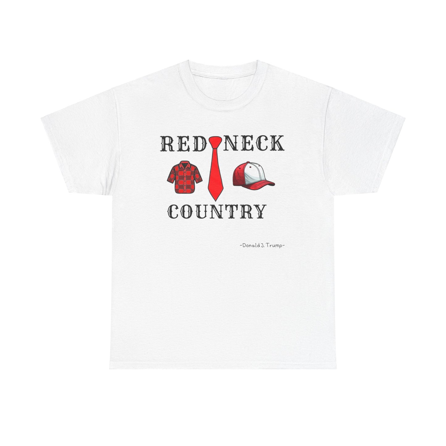 Redneckville Country Trump Unisex Heavy Cotton Tee
