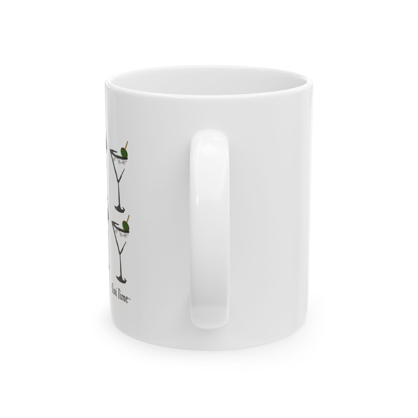 Martini time Ceramic Mug,