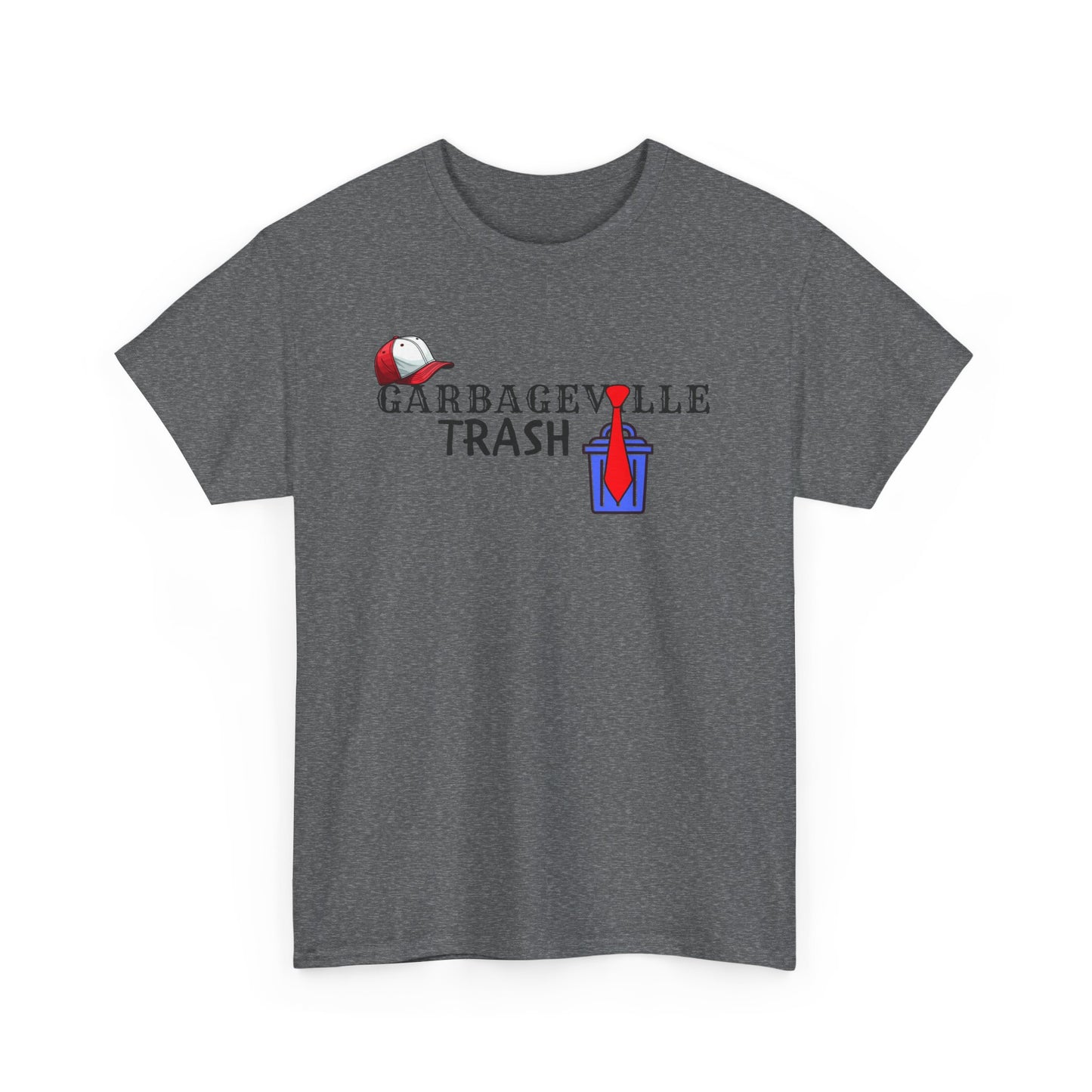 Garbageville Trump Unisex Heavy Cotton Tee