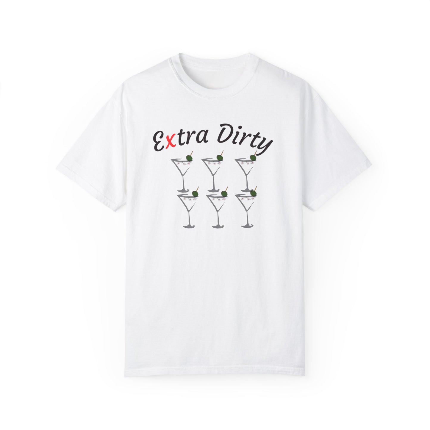 Extra Dirty, Unisex Garment-Dyed T-shirt