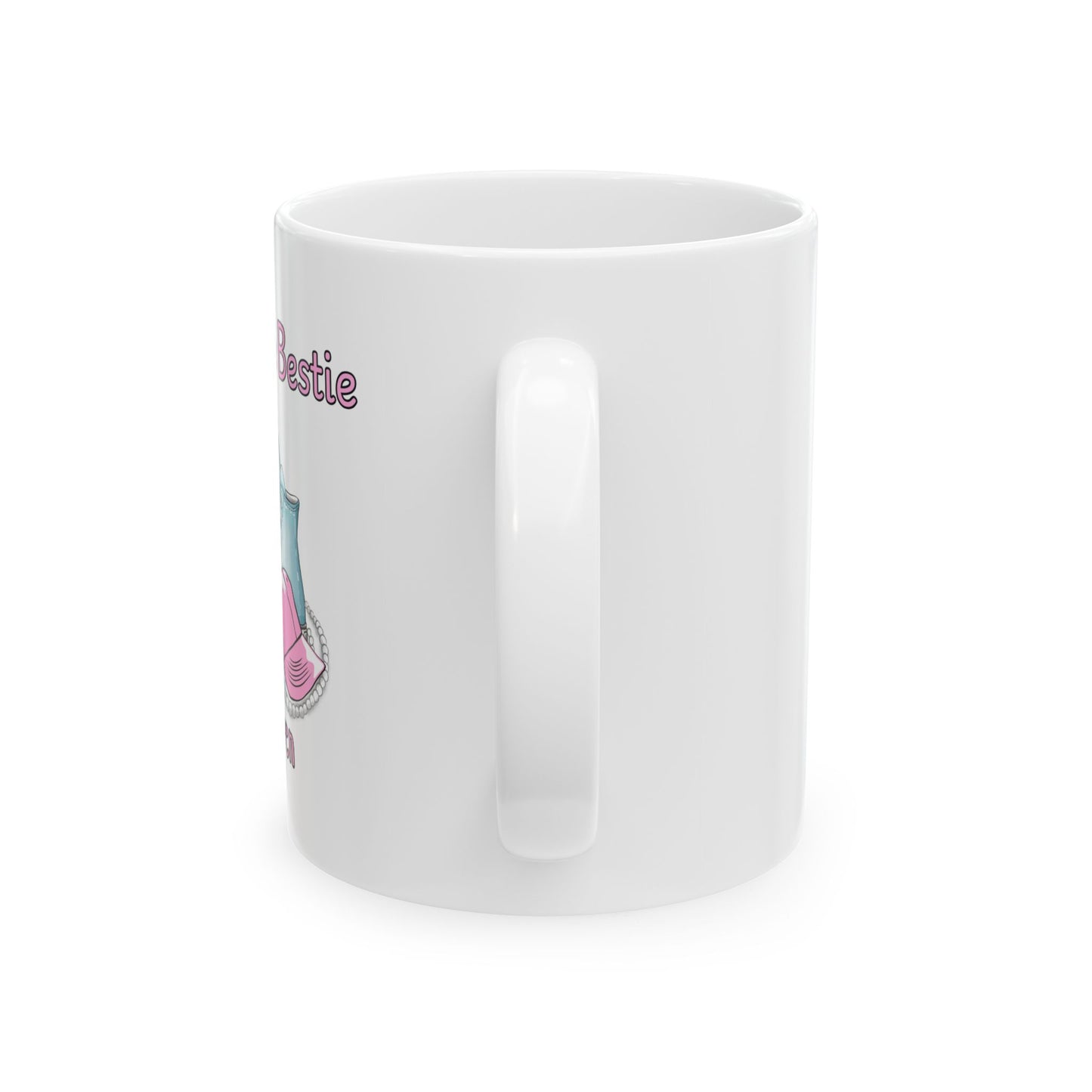 Boujee Besties, Ceramic Mug,