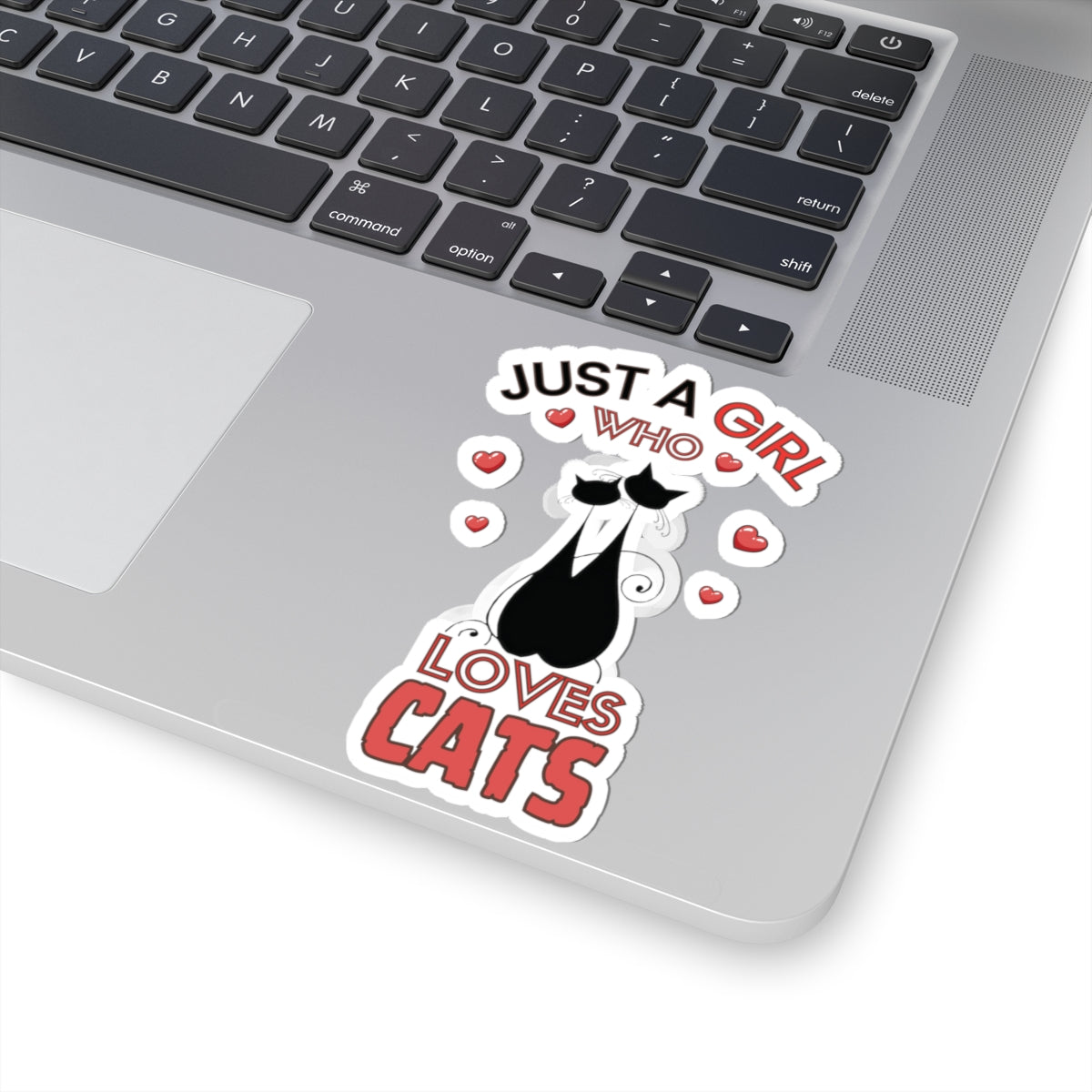 Just a Girl who loves Cat-Kiss Cut Stickers