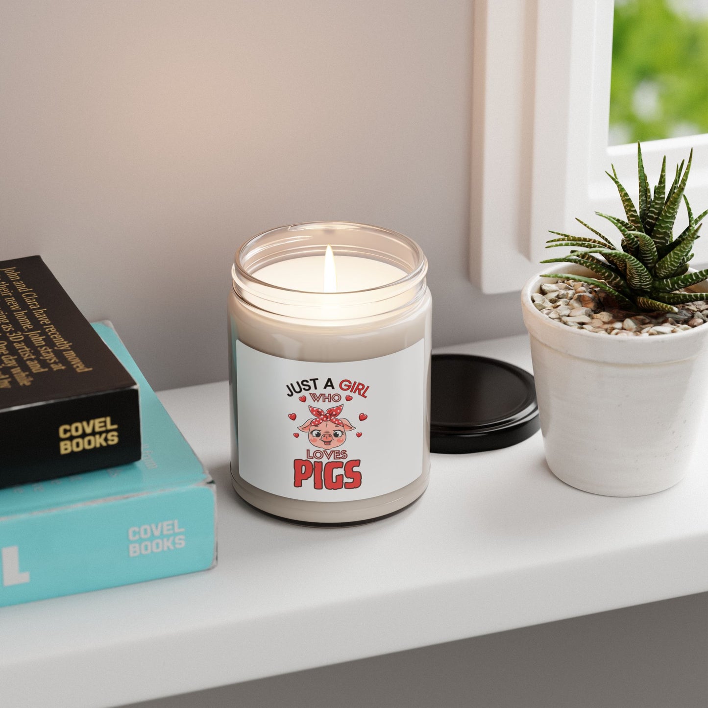 Just a Girl who loves Pigs, Soy Candle, 9oz