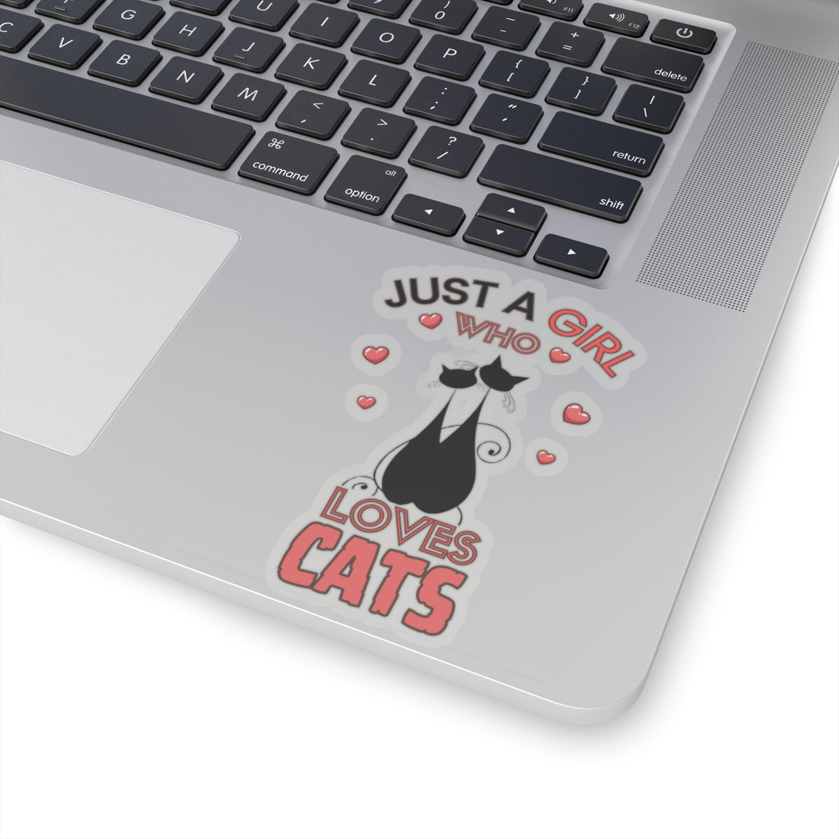 Just a Girl who loves Cat-Kiss Cut Stickers