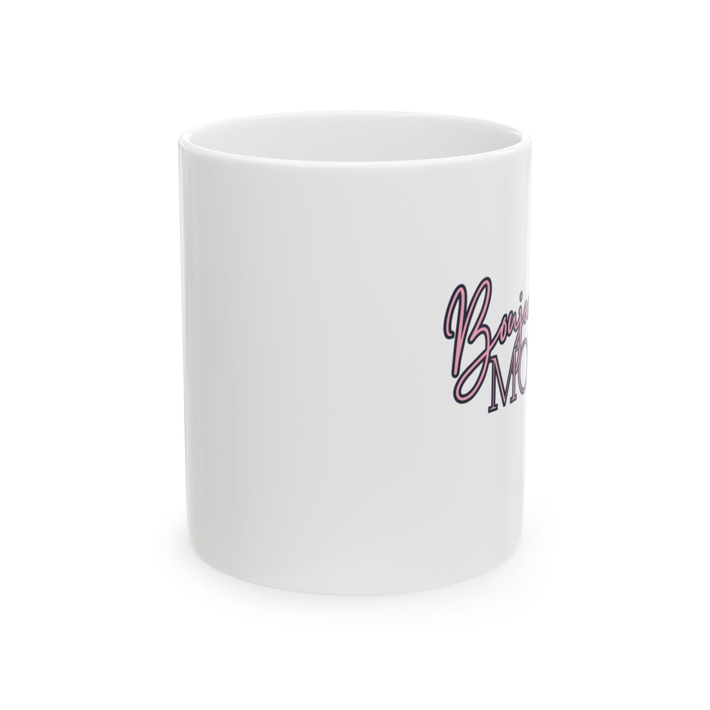 Boujee Momma. Ceramic Mug,