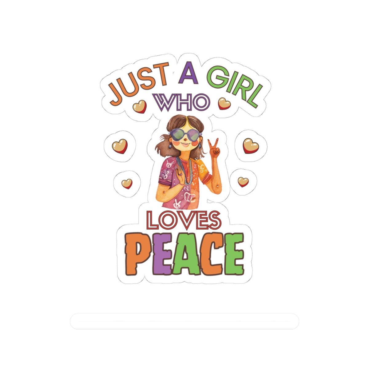 Just a Girl who loves Peace-Kiss Cut Stickers