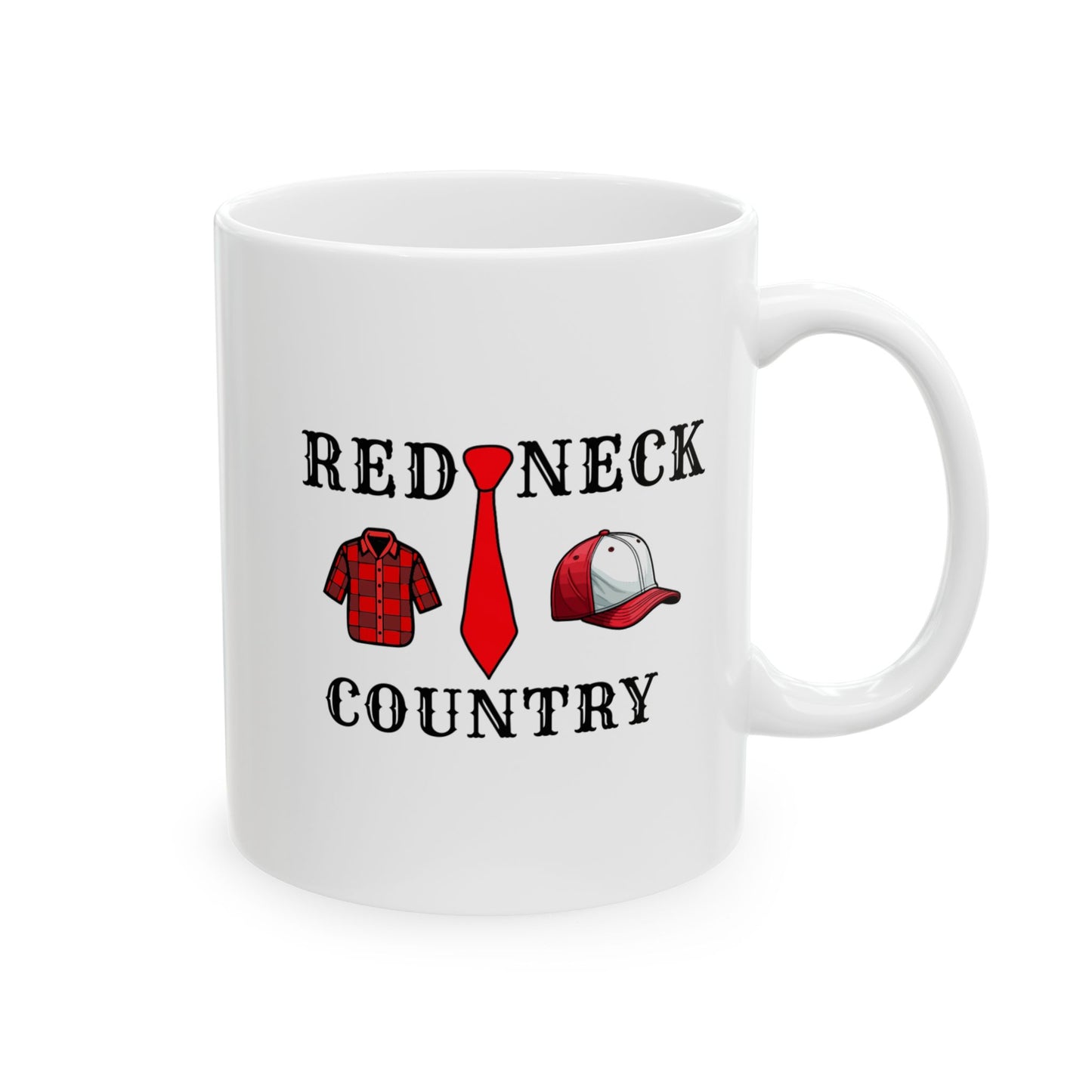 Redneck Country Ceramic Mug,