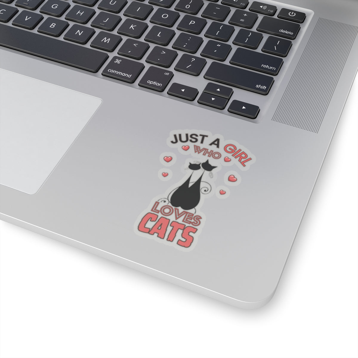 Just a Girl who loves Cat-Kiss Cut Stickers